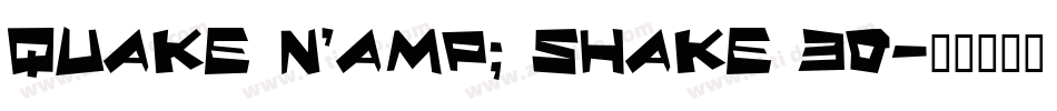 Quake & Shake 3D字体转换
